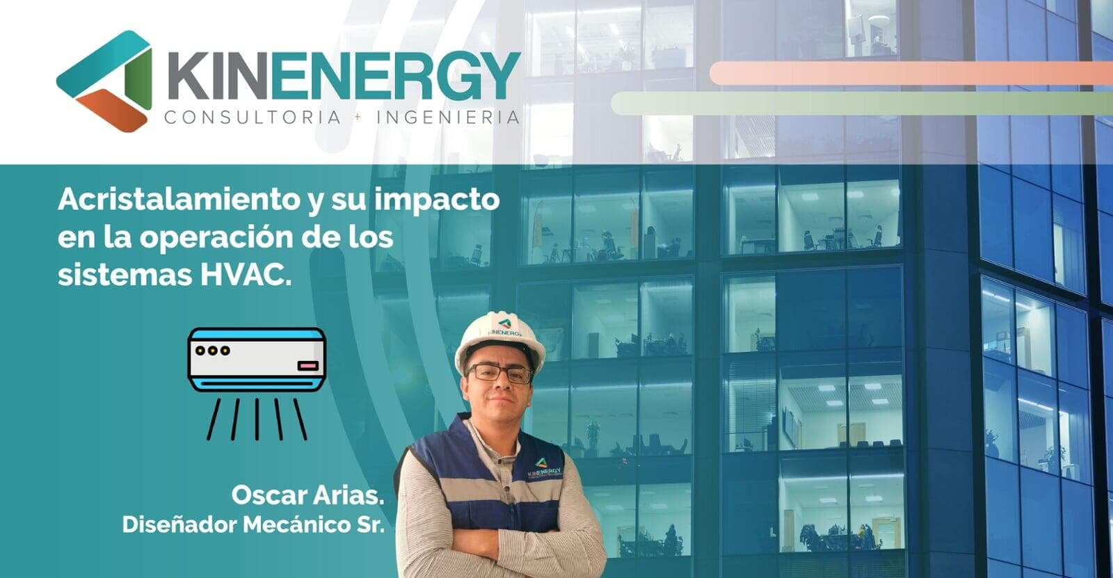 Acristalamiento y su impacto en la operación de los sistemas HVAC